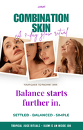 7-Day Glow Ritual for Combination Skin | Oily T-Zone, Dry Cheeks